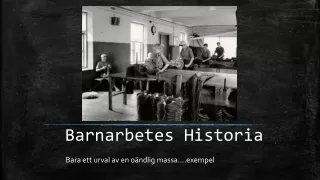 barnarbetes historia