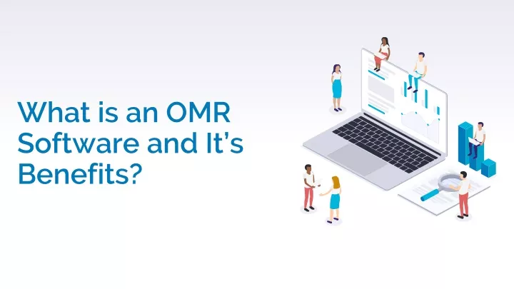 what i s an omr software and it s benefits