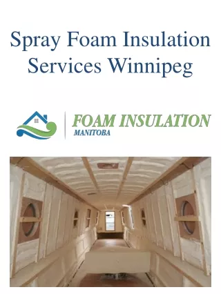 Spray Foam Insulation Services Winnipeg