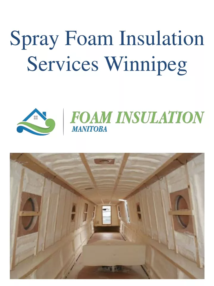 spray foam insulation services winnipeg