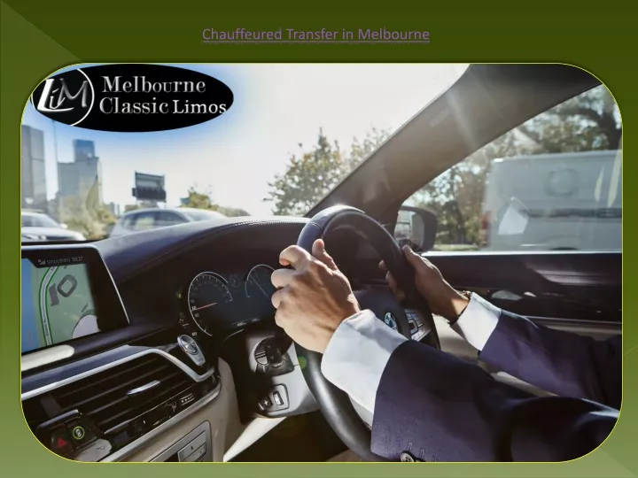chauffeured transfer in melbourne