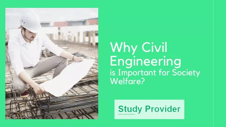 why civil engineering is important for society