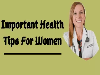 Important Health Tips For Women