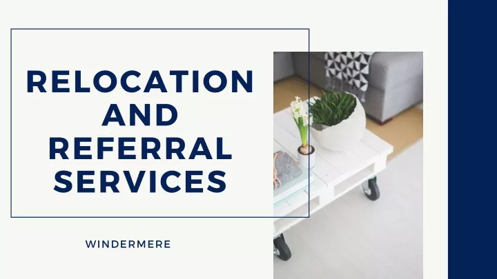 relocation and referral services