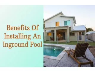 Benefits Of Installing An Inground Pools