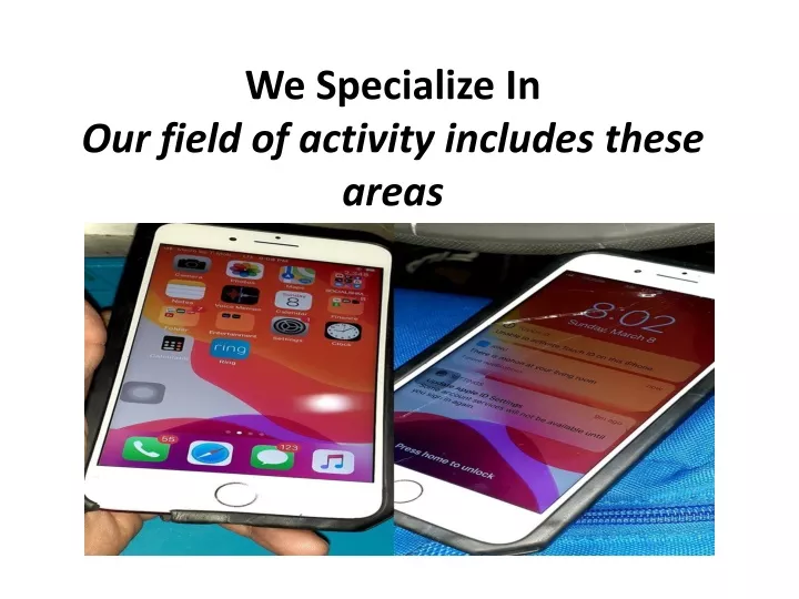 we specialize in our field of activity includes these areas