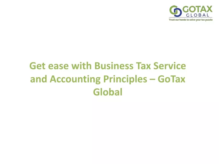 get ease with business tax service and accounting