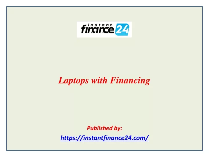 laptops with financing published by https instantfinance24 com