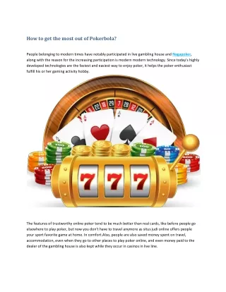 how to get the most out of pokerbola
