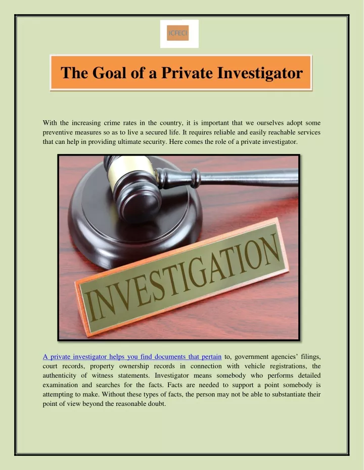 the goal of a private investigator
