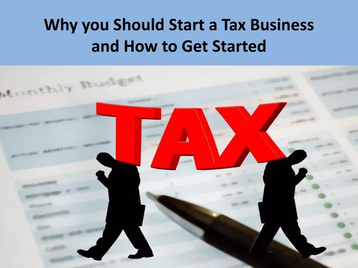 why you should start a tax business and how to get started