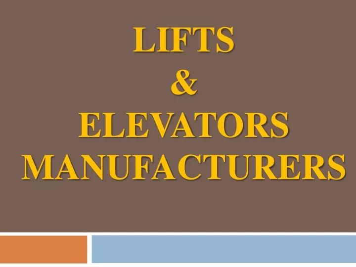 lifts elevators manufacturers