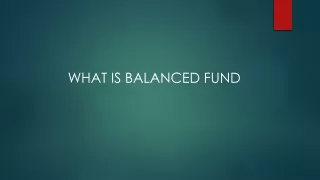 What is Balanced Fund