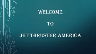 welcome to jet thruster america