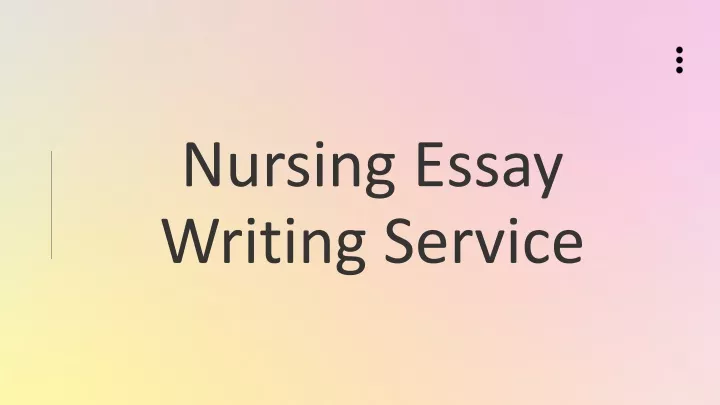 nursing essay writing service
