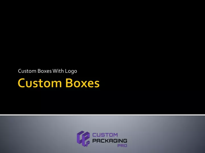 custom boxes with logo