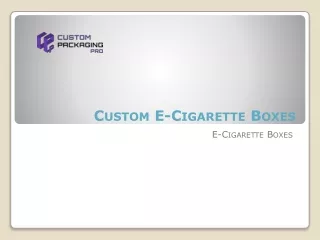 custom e cigarette boxes
