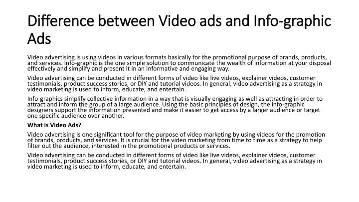 difference between video ads and info graphic ads