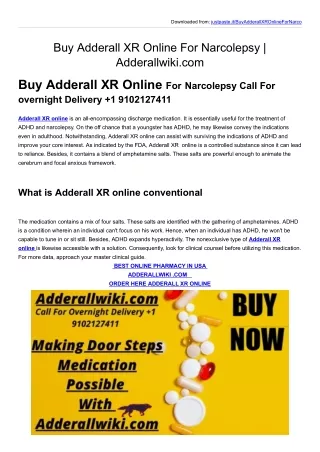 Buy Adderall XR Online For Narcolepsy | Adderallwiki.com