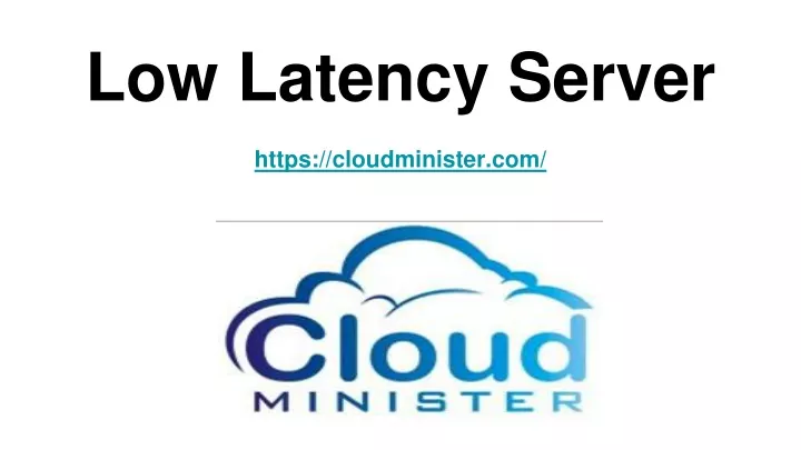 low latency server