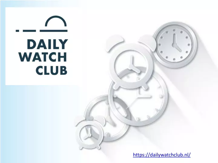 https dailywatchclub nl