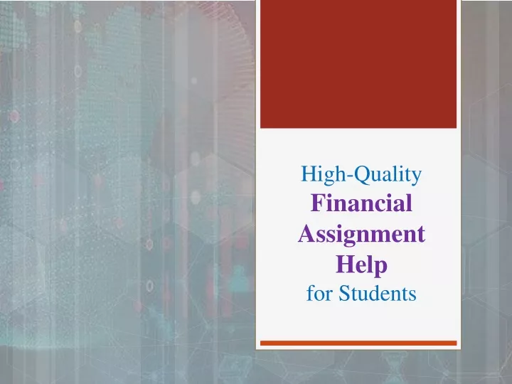 high quality financial assignment help for students