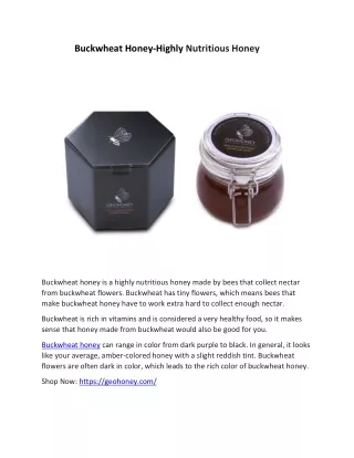 buckwheat honey highly nutritious honey