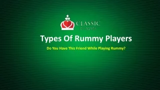 Types Of Rummy Players -Do You Have This Friend While Playing Rummy?