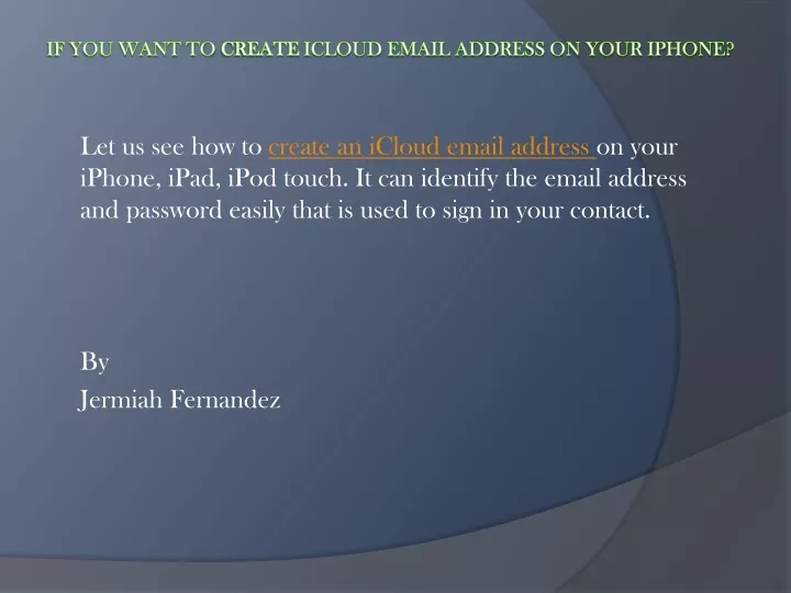 if you want to create icloud email address on your iphone