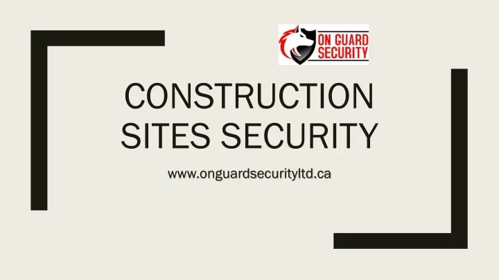 construction sites security