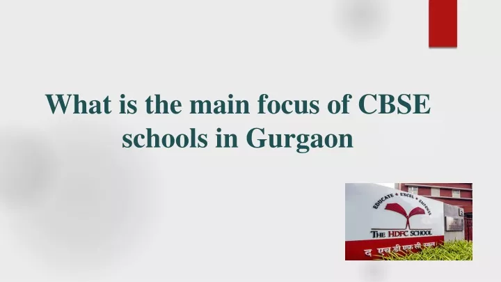 what is the main focus of cbse schools in gurgaon