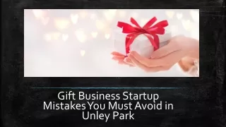 gift business startup mistakes you must avoid in unley park