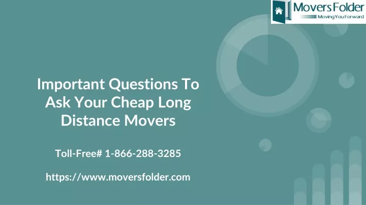 important questions to ask your cheap long distance movers