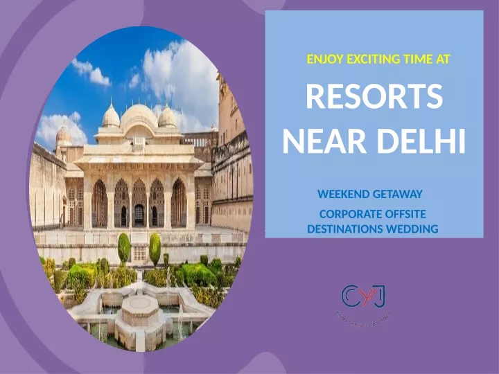 enjoy exciting time at resorts near delhi