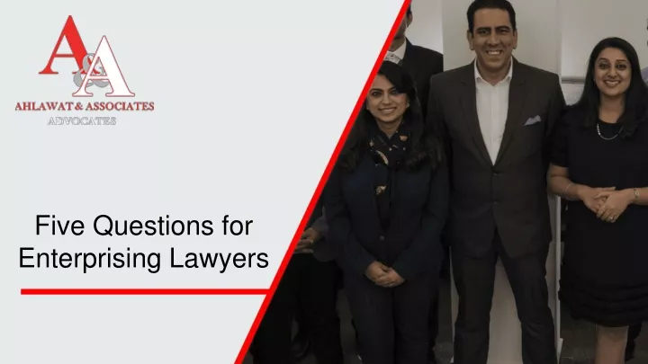five questions for enterprising lawyers