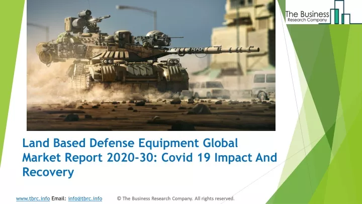 land based defense equipment global market report