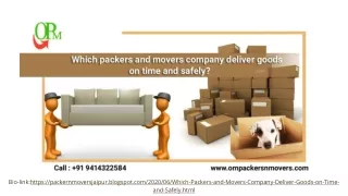 Which Packers and Movers Company Deliver Goods on Time and Safely?
