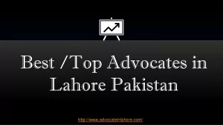 Get Best Advocates in Lahore Pakistan For 100% Success in Your Legal Suit