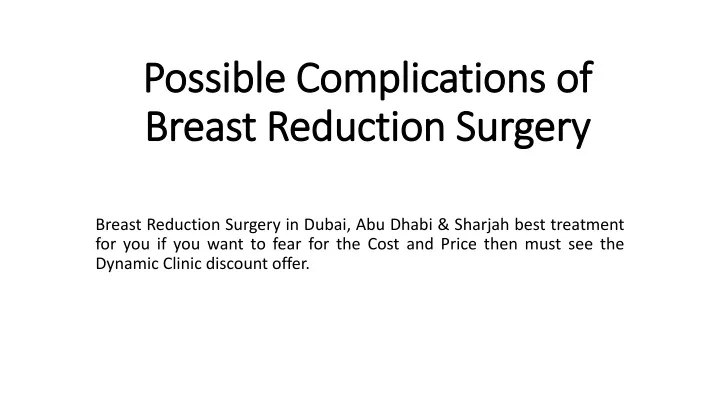 possible complications of breast reduction surgery
