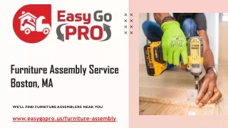 Boston's Furniture Assembly Services can save your time | EasyGo PRO