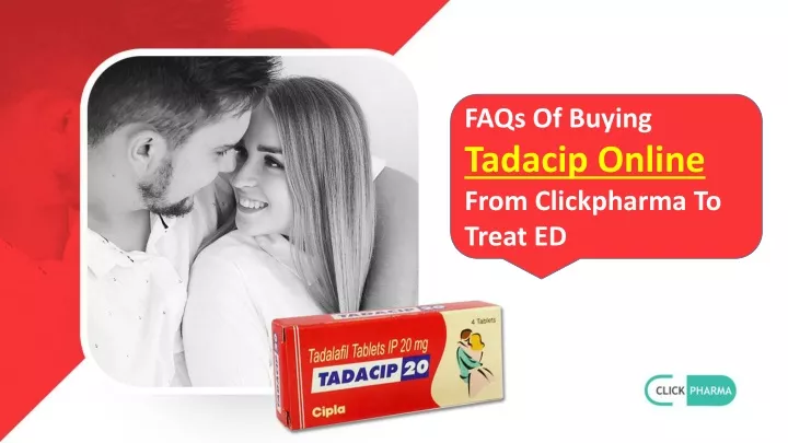 faqs of buying tadacip online from clickpharma