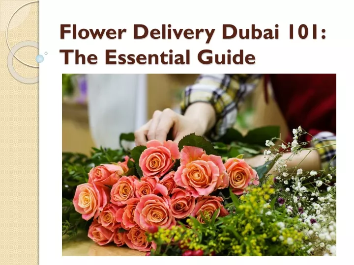 flower delivery dubai 101 the essential guide