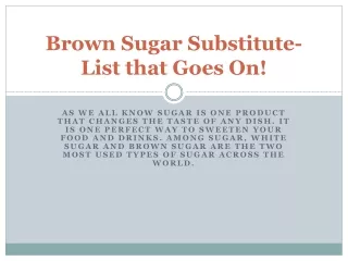 brown sugar substitute list that goes on