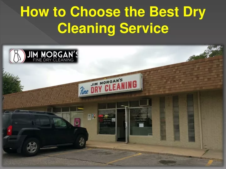 how to choose the best dry cleaning service