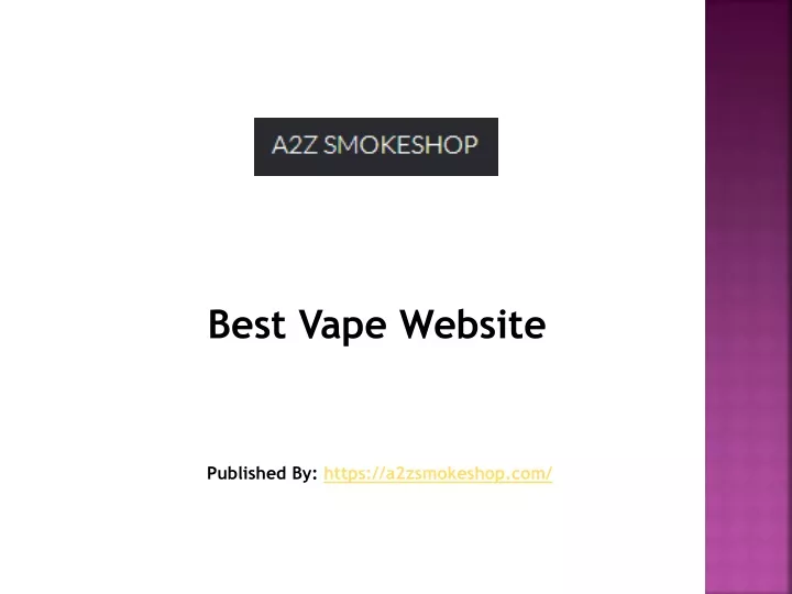 best vape website published by https a2zsmokeshop