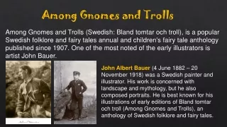 among gnomes and trolls