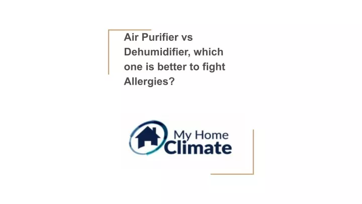 air purifier vs dehumidifier which one is better