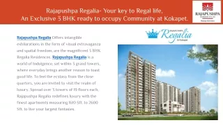 Rajapushpa Regalia - An Exclusive 3BHK ready to occupy Apartments Community at Kokapet