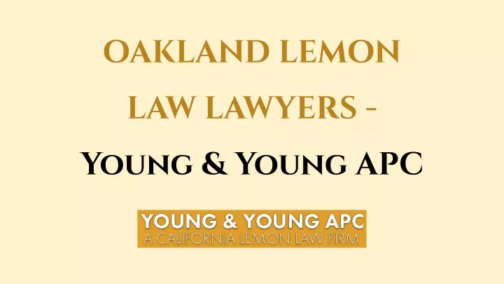 oakland lemon law lawyers young young apc