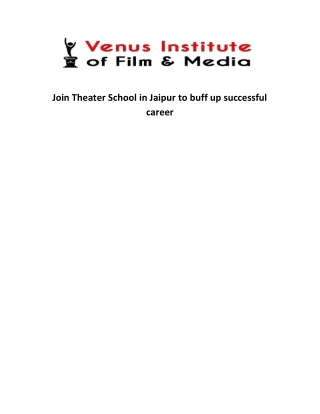 Join theater school in jaipur to buff up successful career